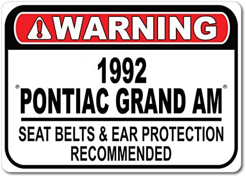 1992 92 Pontiac Grand AM Emniyet Kemeri Tavsiye Hızlı Araba İşareti, Metal Garaj İşareti, Duvar Dekoru, GM Araba İşareti-10x14